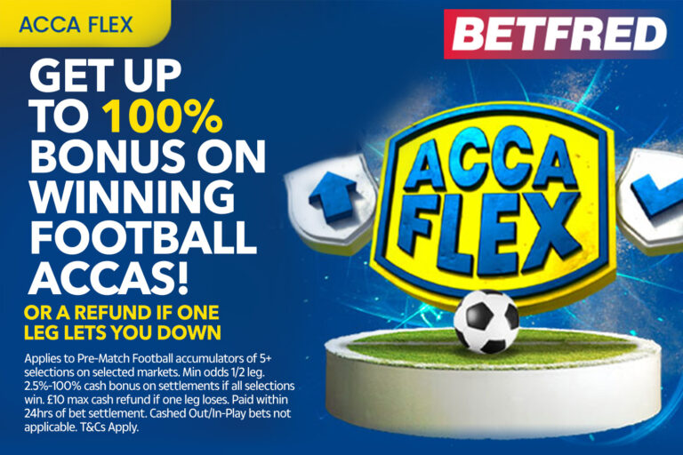 Get a 100% acca bonus this weekend with Betfred’s Acca Flex