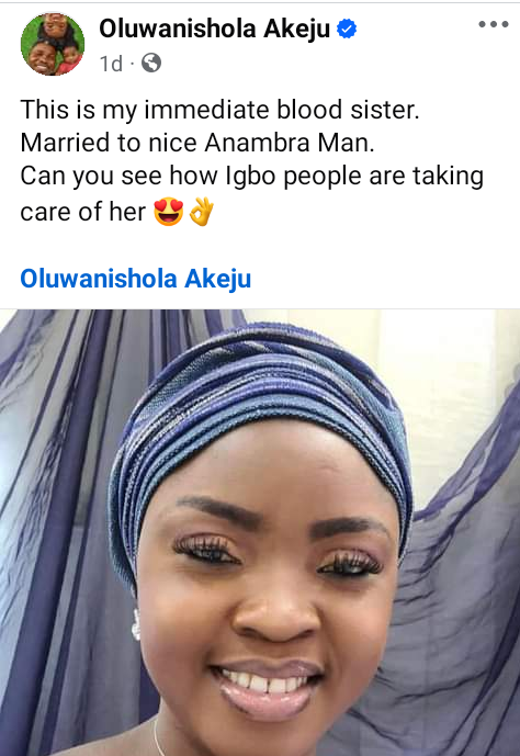 See how Igbo people are taking care of her - Yoruba man praises her sister